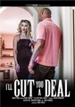 I Will Cut You A Deal