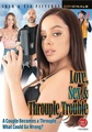 Love Sex & Throuple Trouble