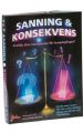 Sanning & Konsekvens