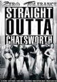 Straight Outta Chatsworth