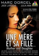 Marc Dorcel Mother & Daughter